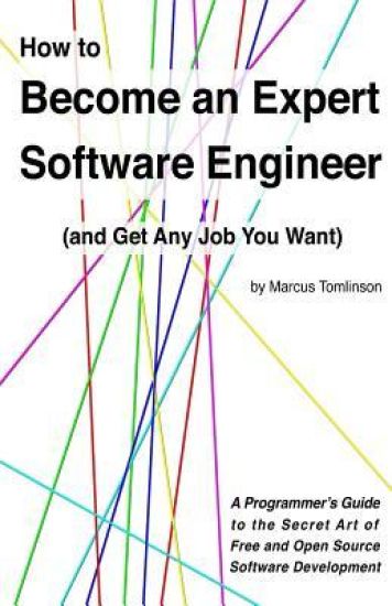 How to Become an Expert Software Engineer (and Get Any Job You Want)