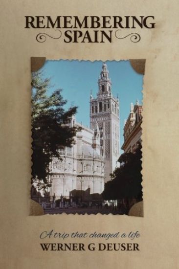Remembering Spain: A trip that changed a life