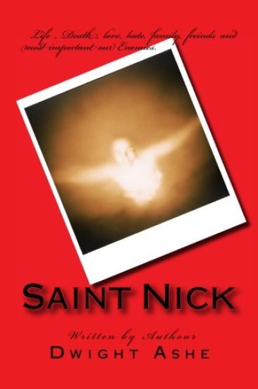 Saint Nick: Young Nick loses his parent at a young age and is forced to live with his Uncle Charles. That when life takes a turn for the worst.