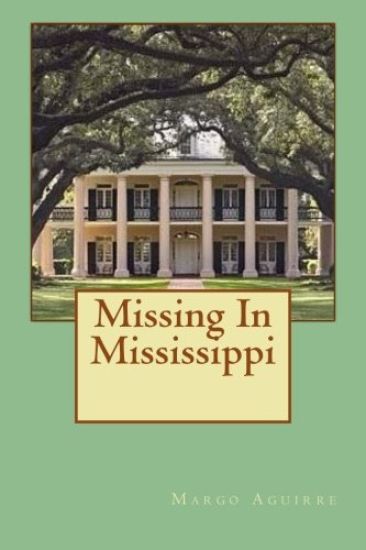 Missing In Mississippi