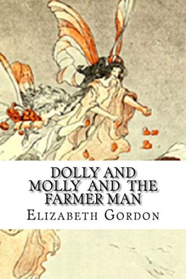 Dolly And Molly And The Farmer Man