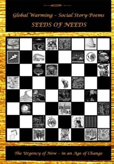 Global Warming - Social Story-Poems: Seeds of Needs - The Urgency of Now in an Age of Change