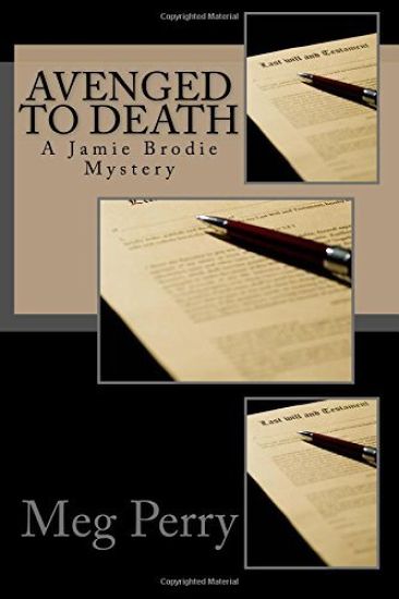 Avenged to Death: A Jamie Brodie Mystery
