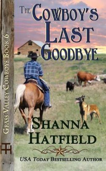The Cowboy's Last Goodbye