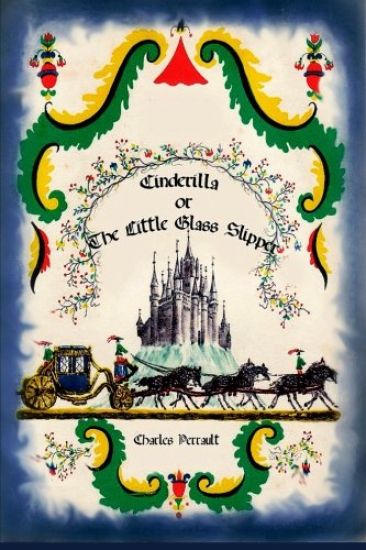 Cinderilla or The Little Glass Slipper
