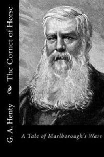 The Cornet of Horse: A Tale of Marlborough's Wars