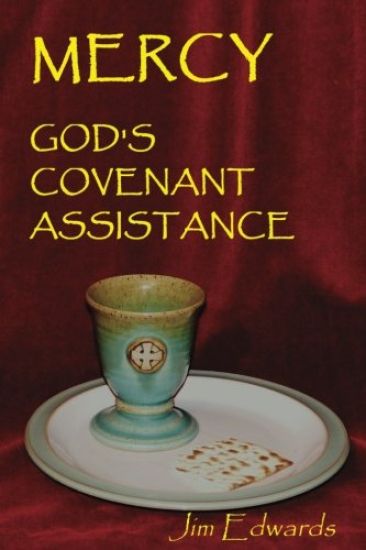 Mercy - God's Covenant Assistance