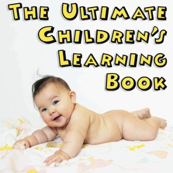 The Ultimate Children's Learning Book