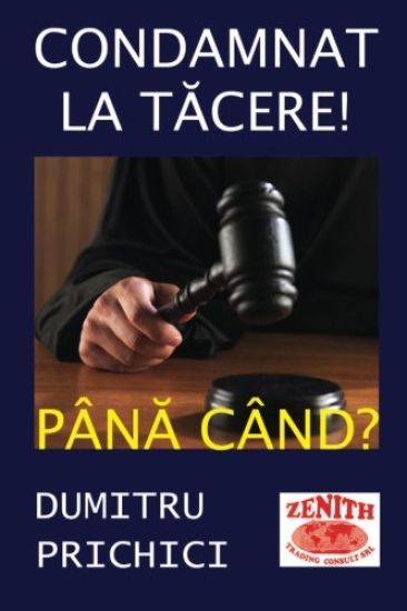 Condamnat La Tacere! Pana Cand?: Dezvaluiri