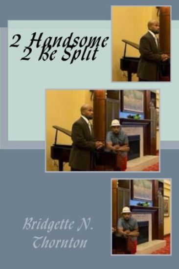 2 Handsome 2 Be Split