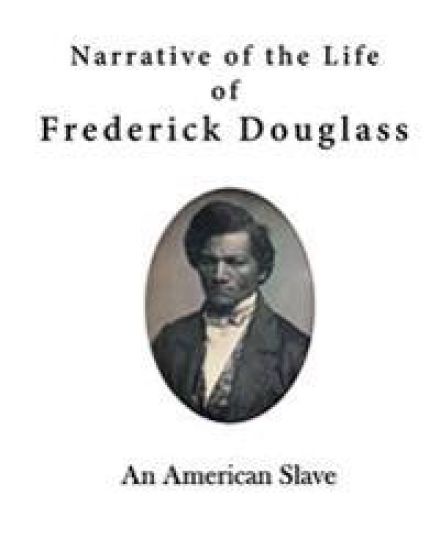 Narrative of the Life of Frederick Douglass: An American Slave