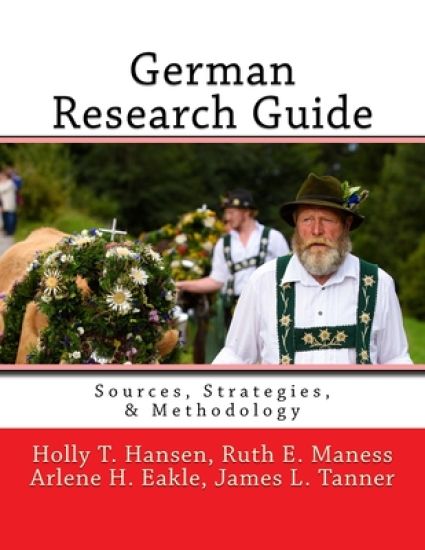German Research Guide: Sources, Strategies, & Methodology