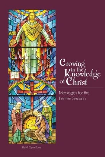 Growing In The Knowledge Of Christ