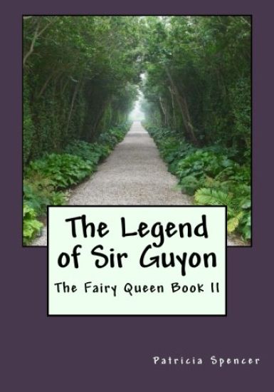 The Legend of Sir Guyon: Book II of the Fairy Queen