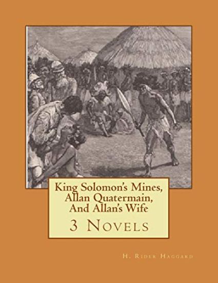 King Solomon's Mines, Allan Quatermain, And Allan's Wife