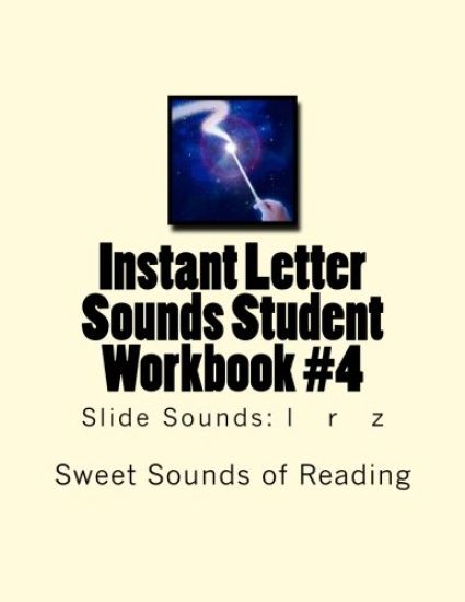 Instant Letter Sounds Student Workbook #4: Slide Sounds: l r z