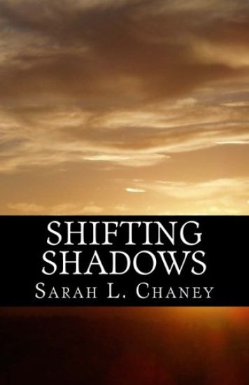 Shifting Shadows: The prequel to 'The House of Shadows'