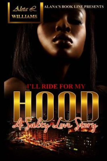 I'll Ride for My Hood