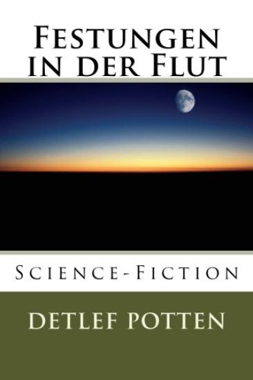 Festungen in der Flut: Science-Fiction
