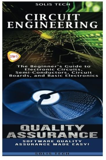 Circuit Engineering & Quality Assurance