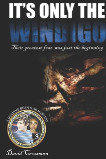 It's Only the Windigo: The Third Bean & Ab Mystery