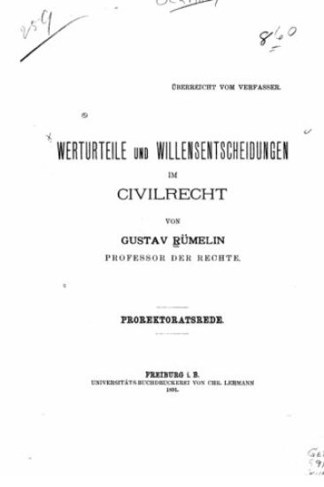Werturteile und Willensentscheidungen im Civilrecht