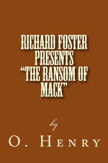 Richard Foster Presents "The Ransom of Mack"