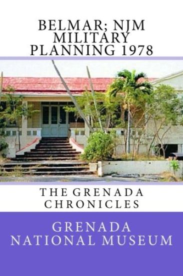 Belmar; NJM Military Planning 1978: The Grenada Chronicles