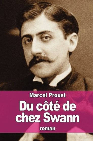 Du côté de chez Swann: À la recherche du temps perdu