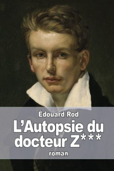 L'Autopsie du docteur Z***