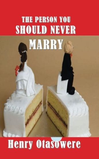 The person you should never marry