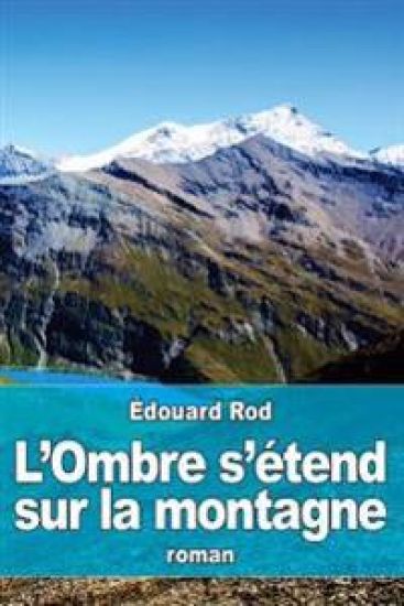 L'Ombre s'étend sur la montagne