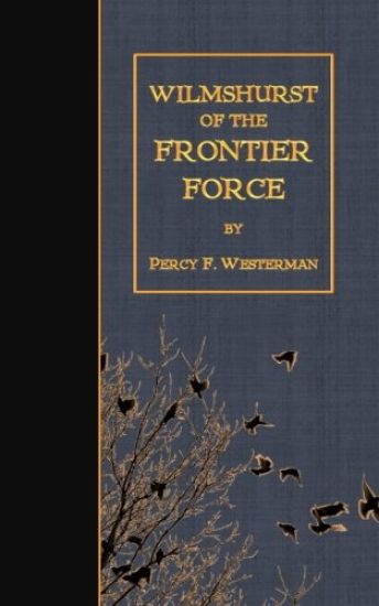 Wilmshurst of the Frontier Force