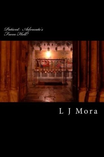 Patient Advocates From Hell.