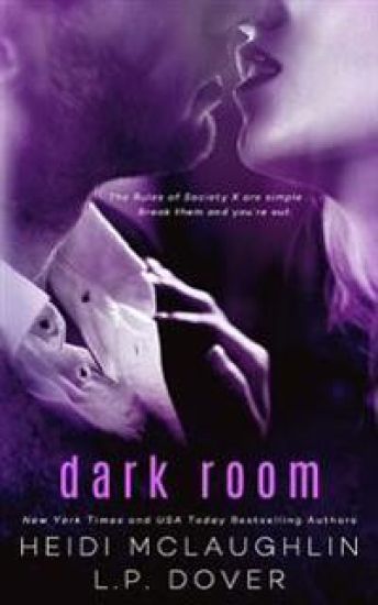 Dark Room: A Society X Novel