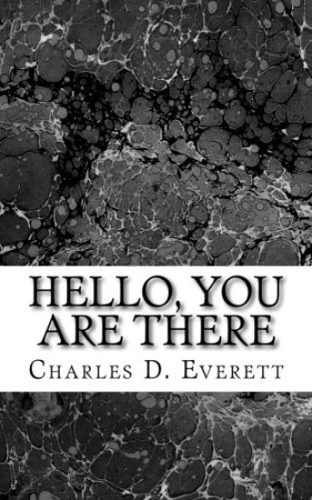Hello, You Are There: Philosophies for a Better Life