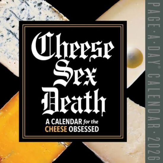Cheese Sex Death Page-A-Day® Calendar 2026
