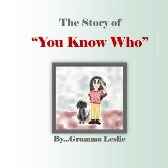 The Story of You Know Who