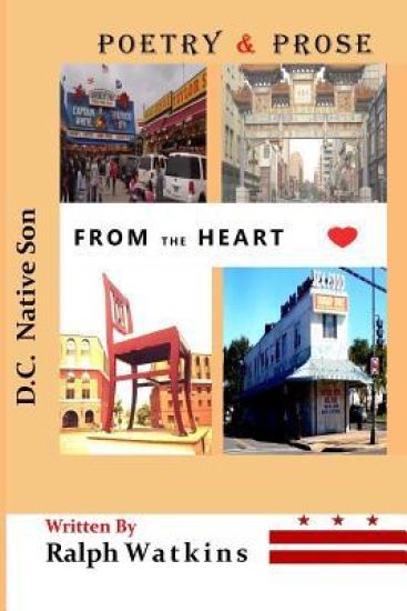 From The Heart: Poetry & Prose