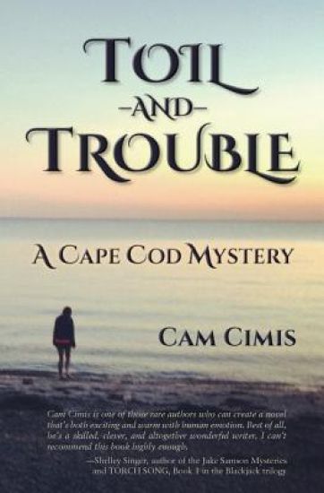 Toil and Trouble: A Cape Cod Mystery