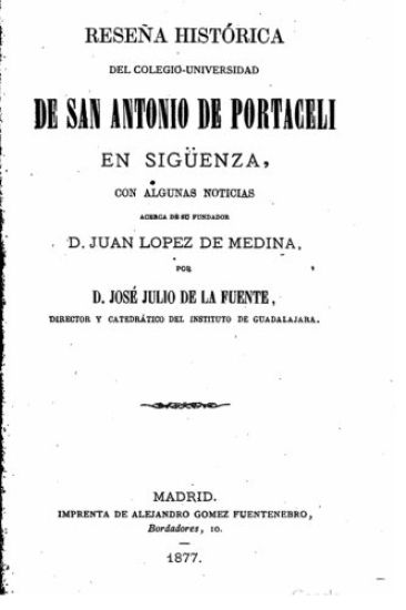 Reseña histórica del Colegio-Universidad de San Antonio de Portaceli en Sigüenza