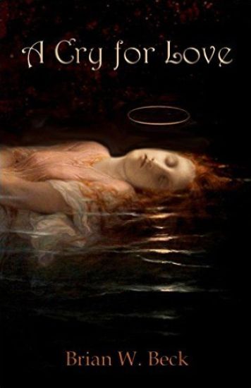A Cry For Love