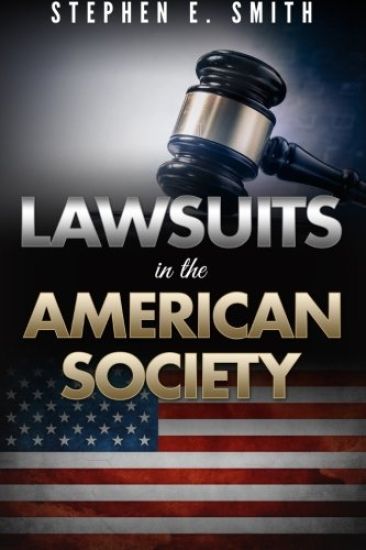 Stephen E. Smith's Lawsuits in the American Society