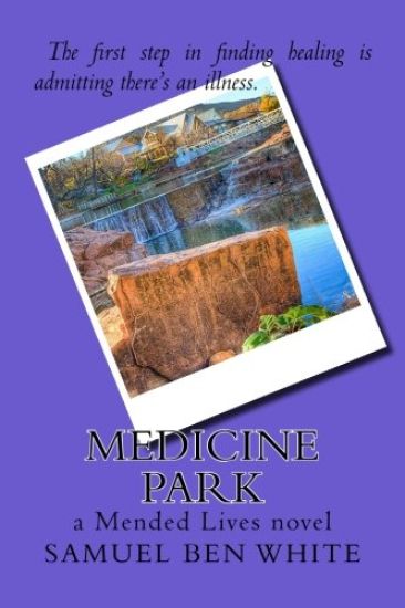 Medicine Park: a Mended Lives novel