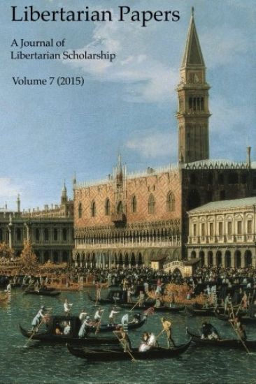 Libertarian Papers, Vol. 7 (2015)