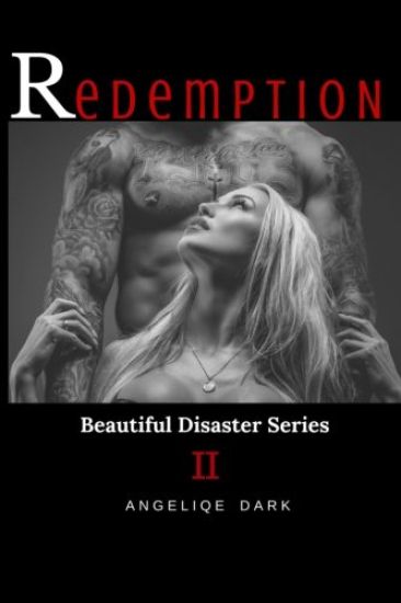 Redemption: Beautiful Disaster