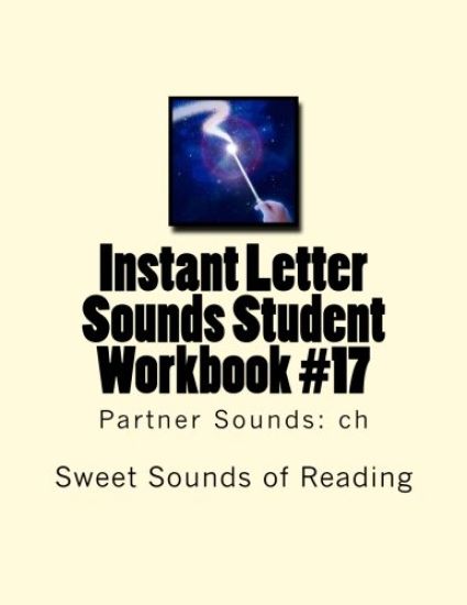 Instant Letter Sounds Student Workbook #17: Partner Sounds: ch