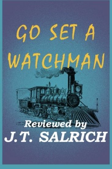 Go Set A Watchman - Reviewed