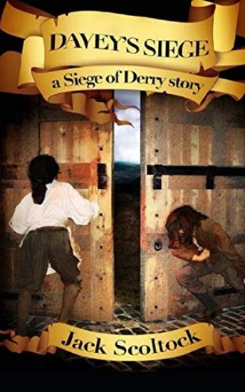 Davey's Siege (A Siege of Derry Story)