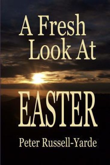 A Fresh Look At Easter
